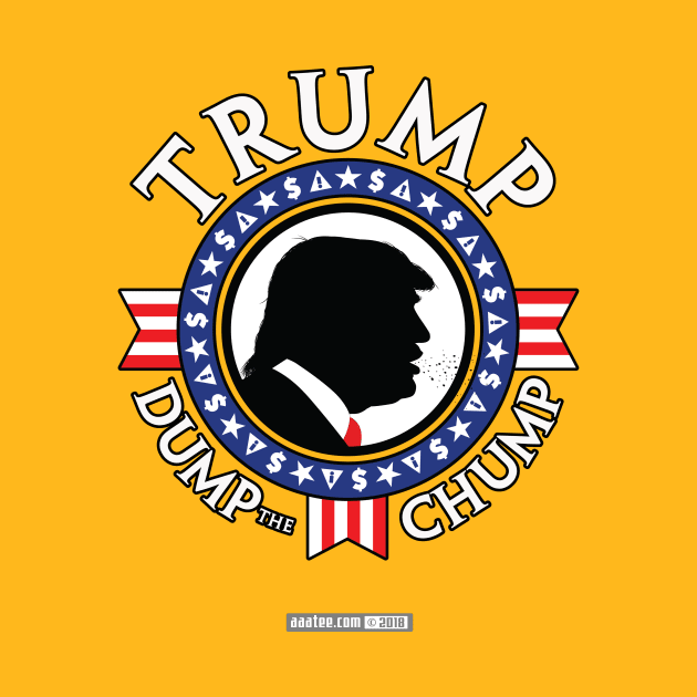 TRUMP - DUMP the CHUMP - Presidential "Seal" Design/Emblem by MannArtt