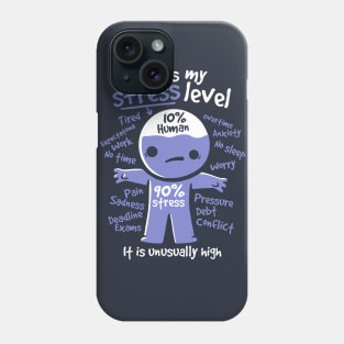 High stress level Phone Case