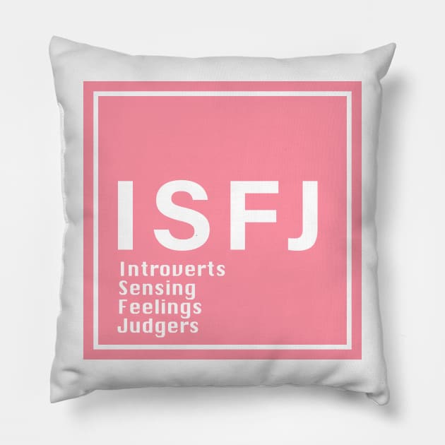 ISFJ MBTI PINK Pillow by princessmi-com