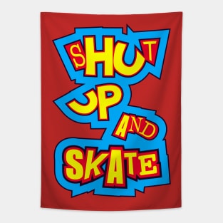 Shut up and skate Tapestry