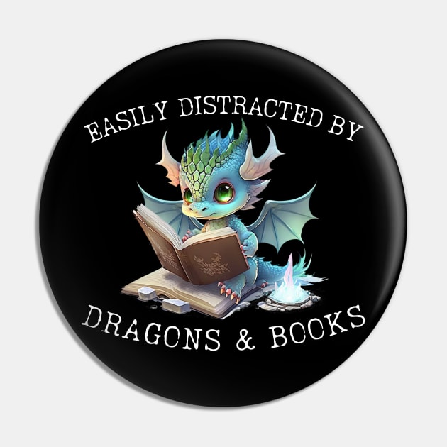 Easily Distracted by Dragons and Books Introvert Shirt Pin by K.C Designs