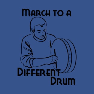 March to a Different Drum - Man With Bodhran T-Shirt
