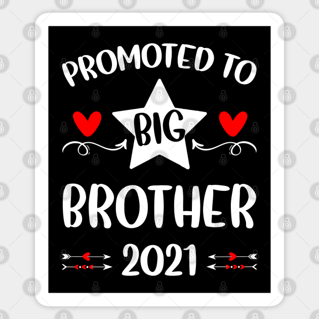 promoted to big brother