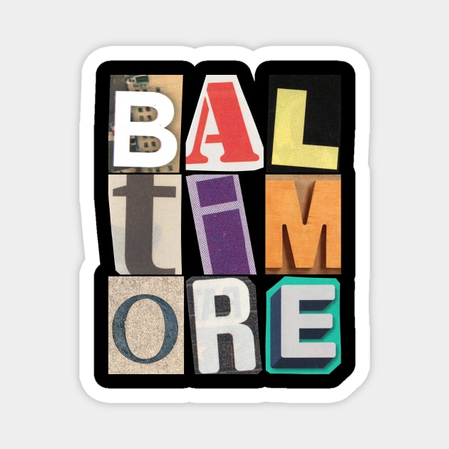 ABSTRACT BALTIMORE WITH VINTAGE LETTERS DESIGN Magnet by The C.O.B. Store