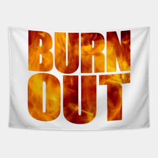 burn out Tapestry