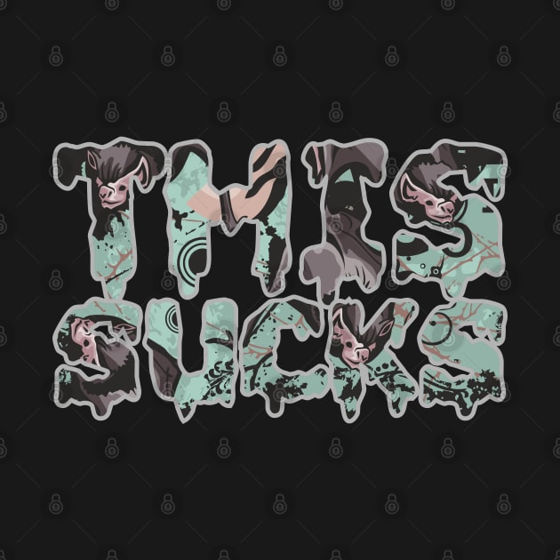 This Sucks Vampire Bat Birthday Gift Horror T-Shirt. Vampire bats are sleeping upside down by KAOZ