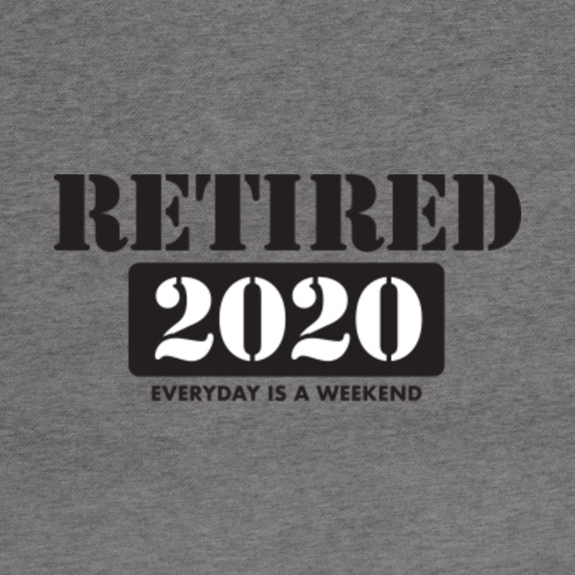 2020 Retire Happy Wild And Free Retirement Hoodie Teepublic