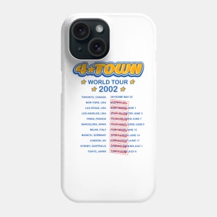 4TOWN cancelled tour T-shirt Phone Case