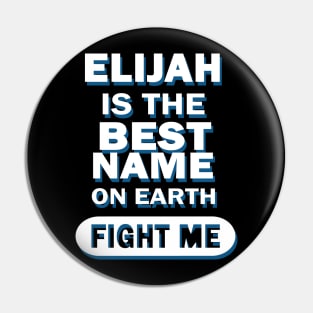 Elijah boys men's name birthday gift Pin