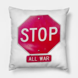 Stop All War Pillow