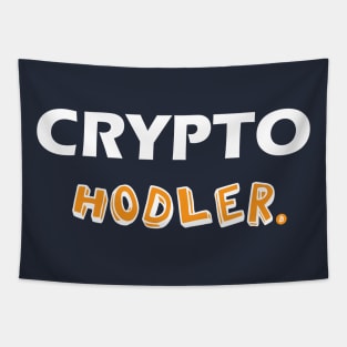 Crypto Hodler, Funny Bitcoin, HODL Bitcoin, hodler, Cryptocurrency, Crypto, Btc, Blockchain Tapestry