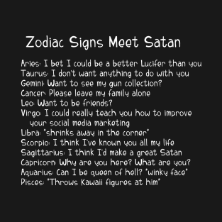 A Zodiac Sign Test: Zodiac Signs Meet Satan T-Shirt