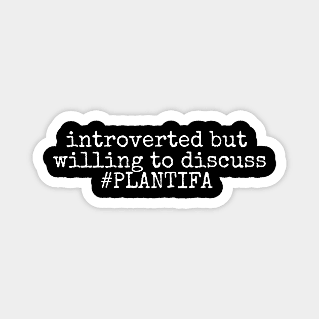 Plantifa Magnet by ShawnaMac