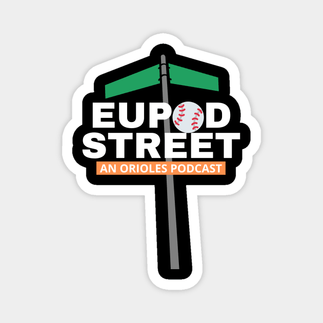 EuPod Street Magnet by Birdland Sports