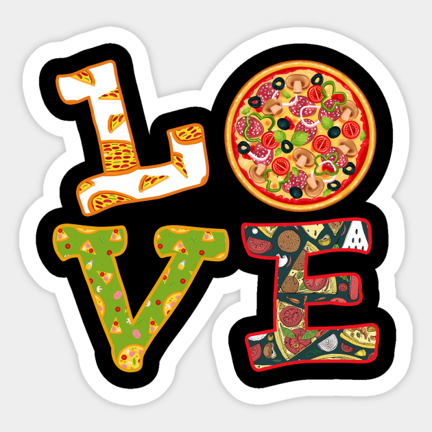 Pizza Love Cool Italian Foodie My Favorite Food Is Pizza Funny Pizza Lover Gift Autocollant Teepublic Fr