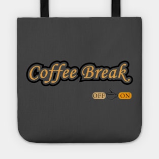 coffee break mode ON Tote