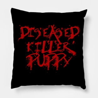 Diseased Killer Puppy (Bloody) Pillow