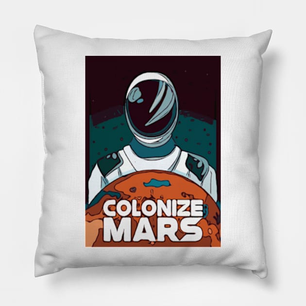 Colonize Mars! Pillow by eSeaty