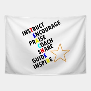 Teacher Inspirational Gifts: Saying, Instruct, Encourage, Praise, Coach, Share, Guide, Inspire Tapestry