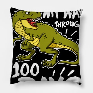 I Roared My Way Through 100 Days Pillow