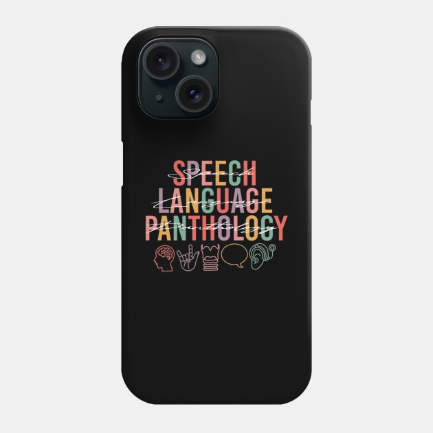 SLP - Speech Language Panthology Phone Case by FFAFFF