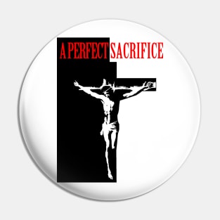 A Perfect Sacrifice Pin