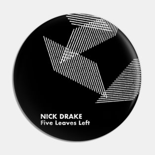 Nick Drake / Five Leaves Left / Minimalist Artwork Design Pin