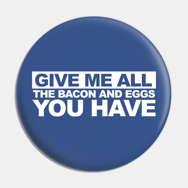 Eggs and Bacon Pin by nickbeta