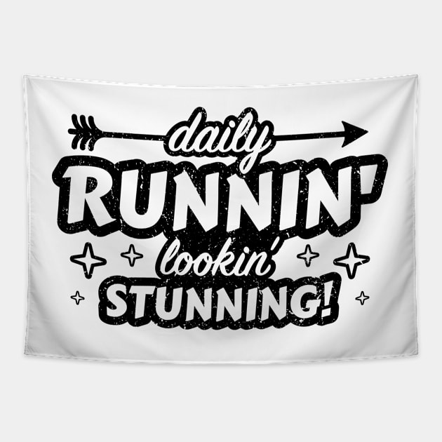 Daily Runnin' Lookin' Stunning! - 9 Tapestry by NeverDrewBefore