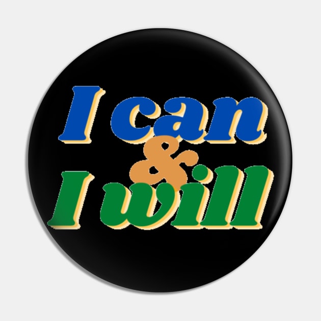 I can and I will Pin by Jo3Designs