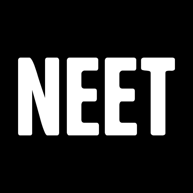 NEET - Anime Weeaboo Design by Wizardmode