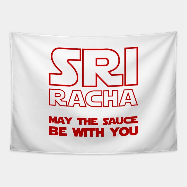 Sriracha May The Sauce Be With You Tapestry by tinybiscuits