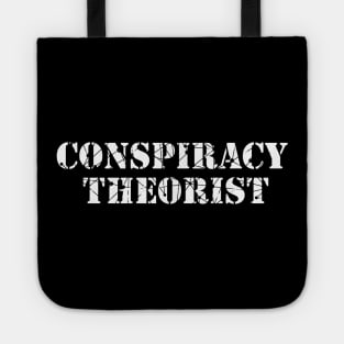 Conspiracy Theorist Tote