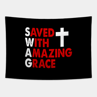 Christian SWAG Saved With Amazing Grace Graphic Design Tapestry