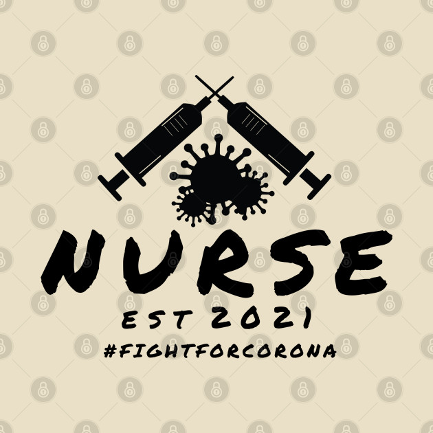 Nurses 2021 Shirt, Nurse Shirts, Quarantine Shirt, Front Line Hero Shirt, Nurse Hero Shirt, They are superhero black by Aspita