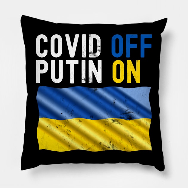 Covid OFF Putin ON Pillow by Horisondesignz