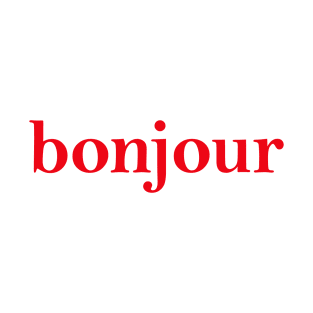 Bonjour T-shirt T-Shirt