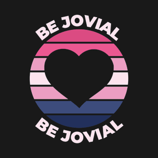 Be jovial vintage sunset T-Shirt