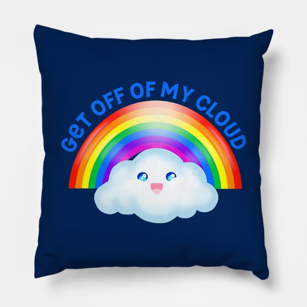 Get Off Of My Cloud Pillow by LittleBunnySunshine