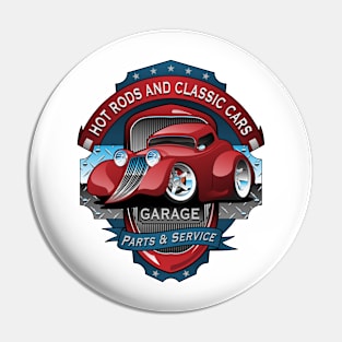 Hot Rods and Classic Cars Garage Pin