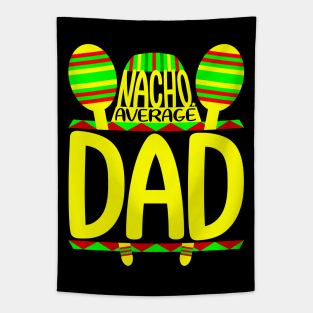 Nacho Average Dad Tapestry