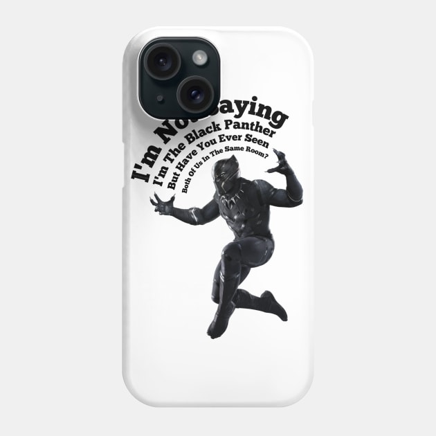 The Real Black Panther Phone Case by FirstTees