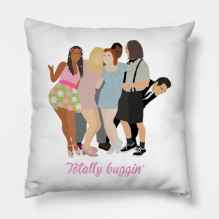 Clueless totally buggin Pillow