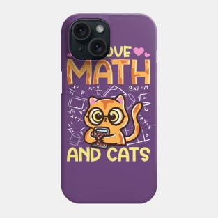 I Love Math And Cats Phone Case