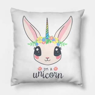 I'm A Unicorn - Bunny Pillow