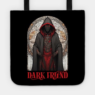 dark friend - wheel of time Tote