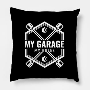 My garage. My Rules Pillow