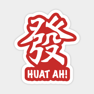 Huat Ah! Prosper Magnet