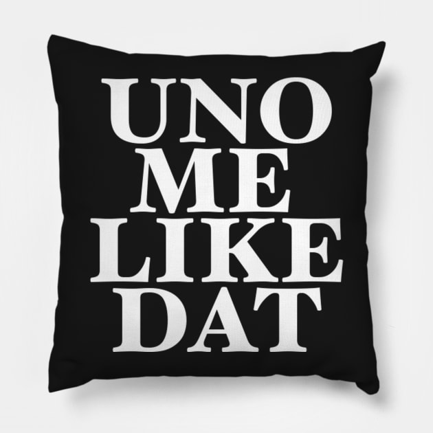 Uno Me Pillow by shimekism