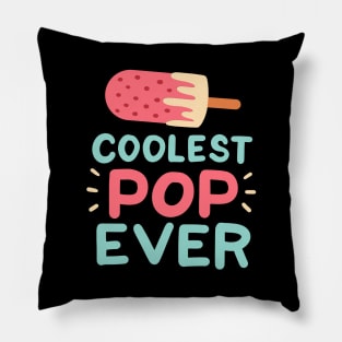 Coolest Pop Ever Pillow